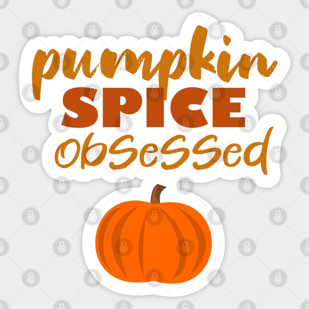 pumpkin spice obsessed Sticker by BoogieCreates